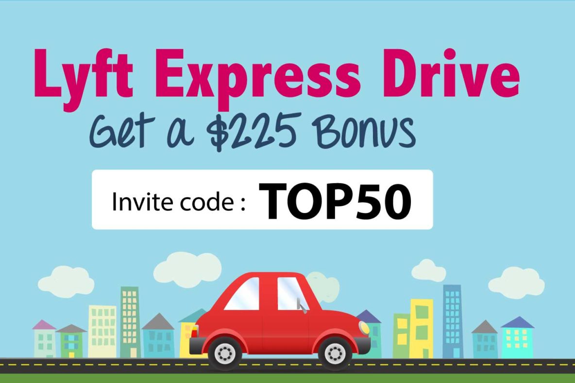 Lyft Express Drive Bonus Get 225 when you rent and drive for Lyft