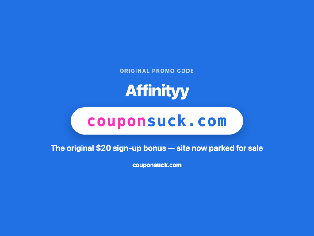 Affinityy promo code — original $20 sign-up bonus, site now parked for sale