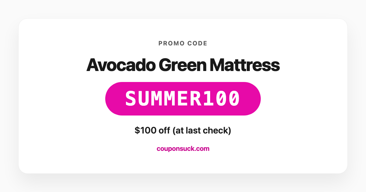 Avocado Green Mattress coupon code SUMMER100 — $100 off, at last check