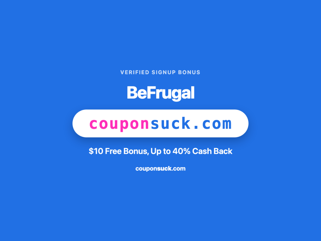 befrugal signup bonus — $10 free bonus, up to 40% cash back