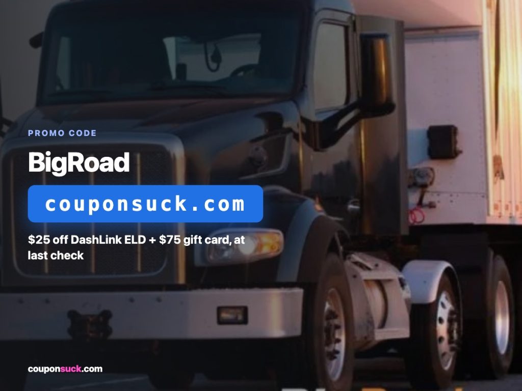 BigRoad promo code — $25 off DashLink ELD plus $75 gift card, at last check
