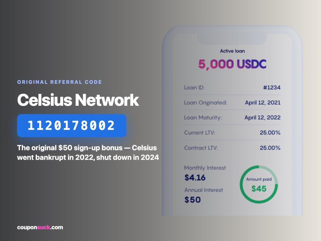 celsius network referral code 1120178002 — the original $50 sign-up bonus, Celsius went bankrupt in 2022