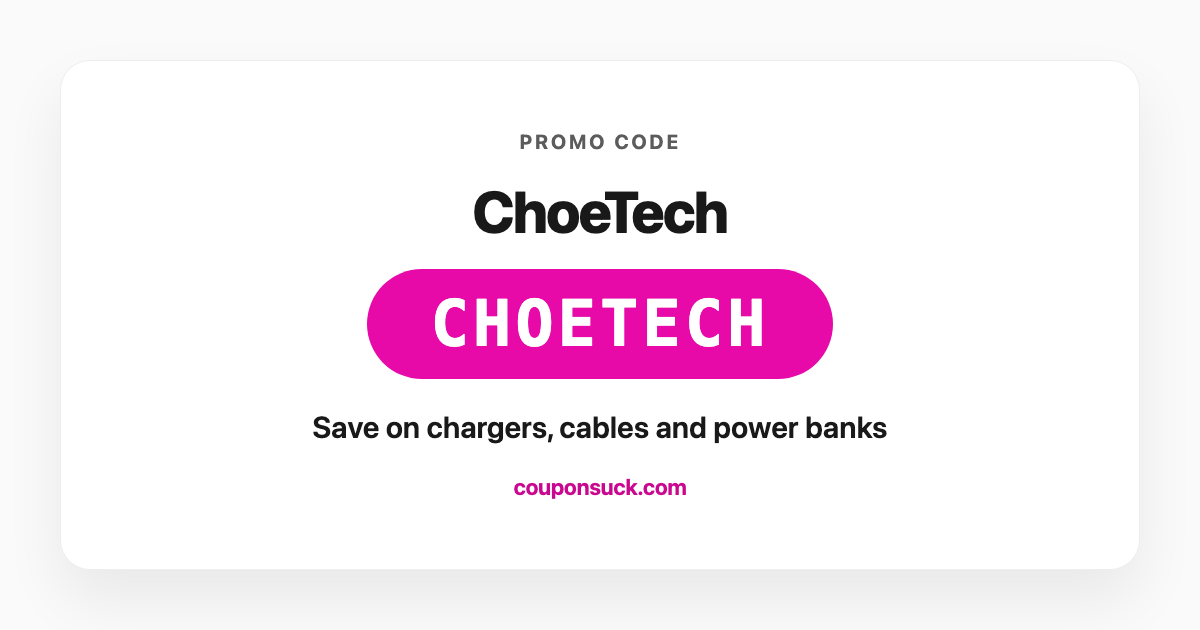 ChoeTech promo code CHOETECH — save on chargers and power banks