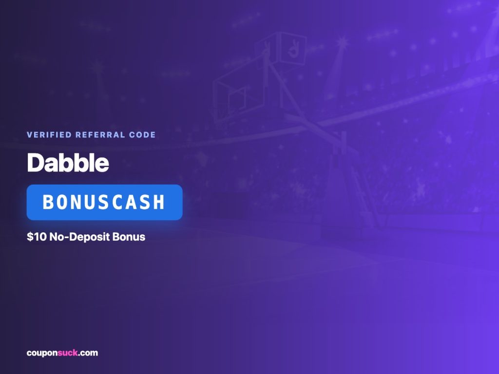 Dabble Fantasy referral code BONUSCASH — $10 no-deposit bonus