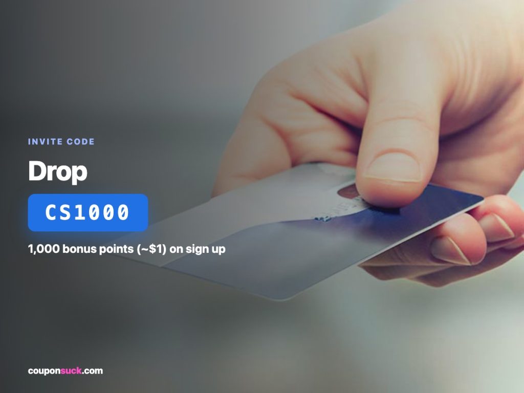 Drop app invite code CS1000 — 1,000 bonus points on sign up
