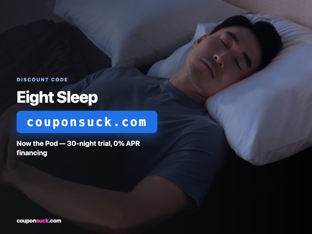 Eight Sleep discount code - now the Pod, 30-night trial, 0% APR financing