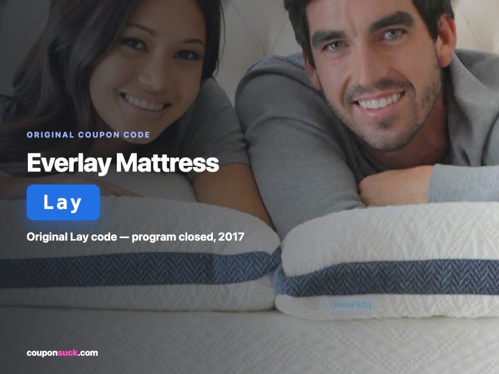 everlay mattress coupon code lay — original lay code, program closed, 2017