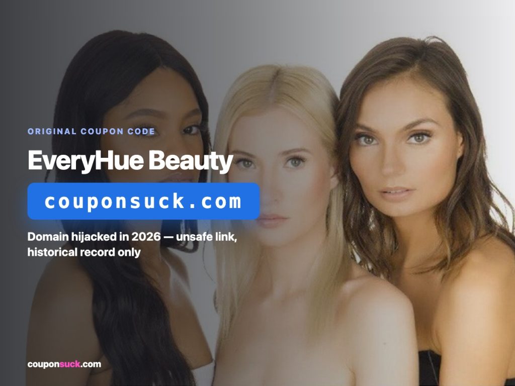 EveryHue Beauty Coupons: Domain Hijacked, Avoid Link promo details