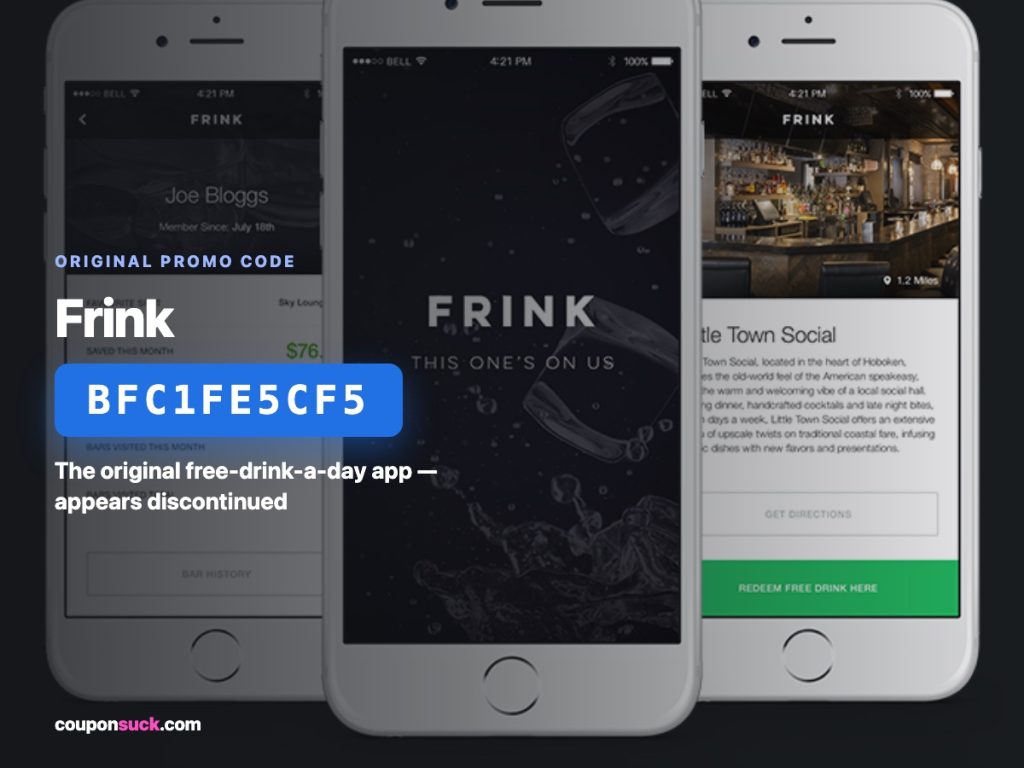 frink promo code BFC1FE5CF5 — the original free-drink-a-day app, appears discontinued