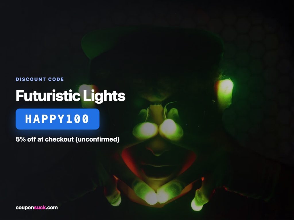 futuristic lights discount code happy100 — 5% off at checkout (unconfirmed)