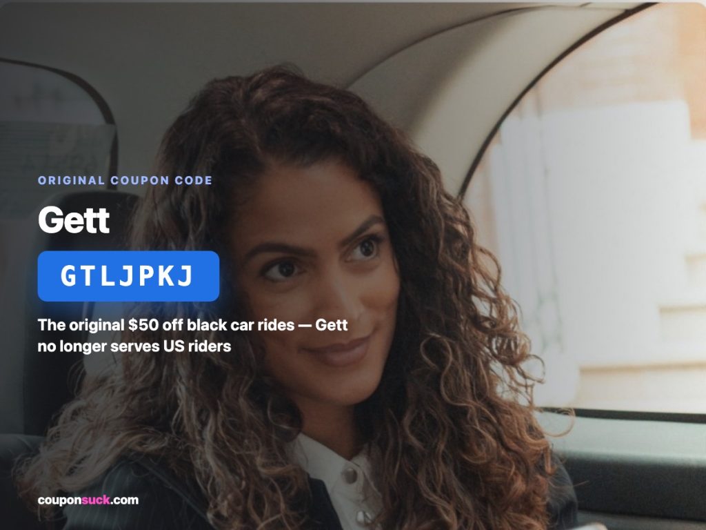 gett coupon code gtljpkj — the original $50 off black car rides, gett no longer serves us riders