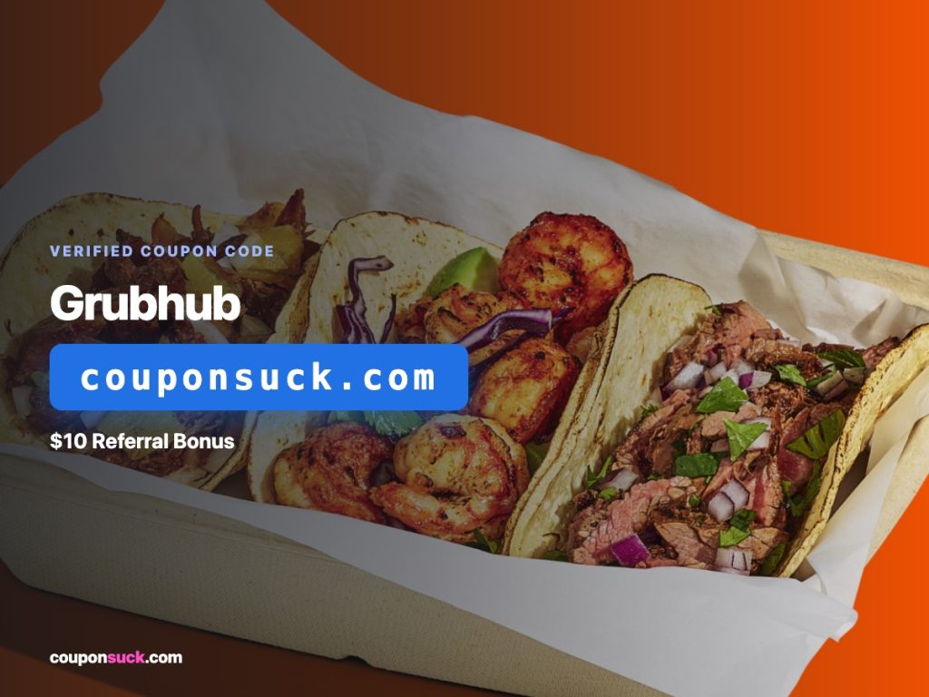 Grubhub coupon code — $10 referral bonus