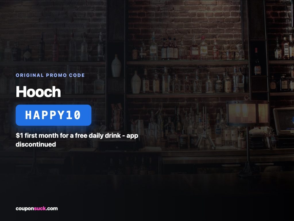 hooch promo code happy10 — $1 first month for a free daily drink, app discontinued
