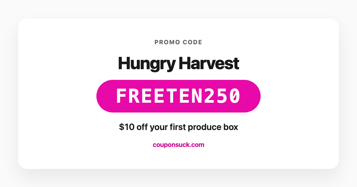 Hungry Harvest promo code FREETEN250 — $10 off your first produce box