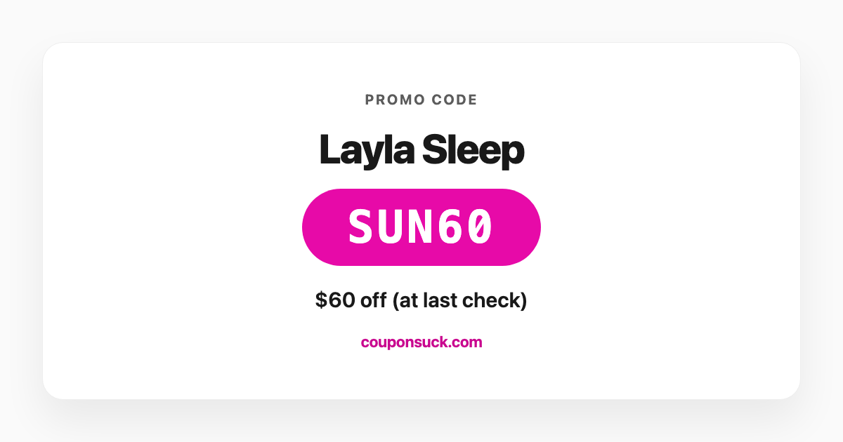Layla Sleep coupon code SUN60 — $60 off, at last check