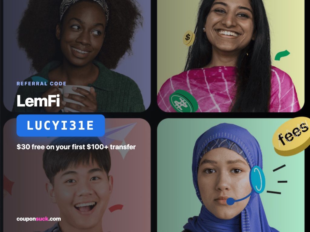 LemFi referral code LUCYI31E — $30 free on your first $100+ transfer