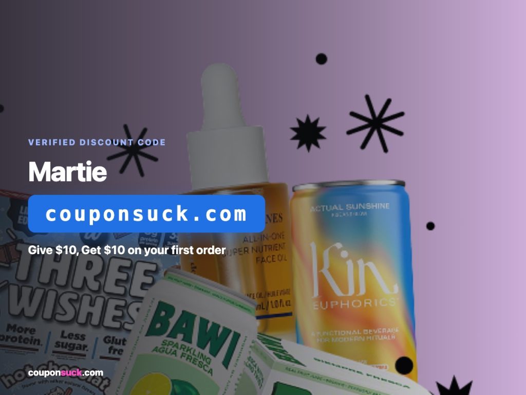 martie discount code — give $10, get $10 on your first order