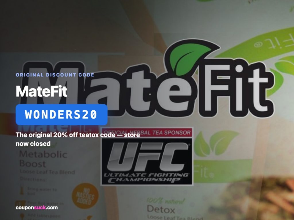 MateFit discount code WONDERS20 — original 20% off teatox, store now closed