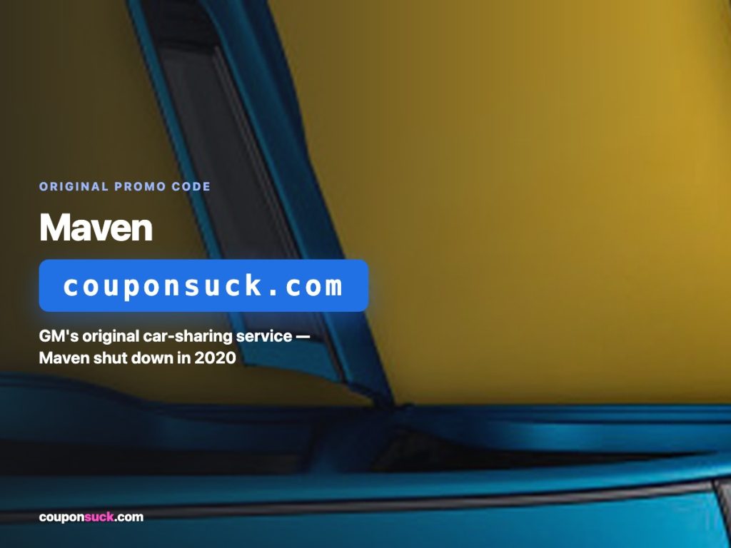 maven car promo code — original gm car-sharing offer, program shut down 2020