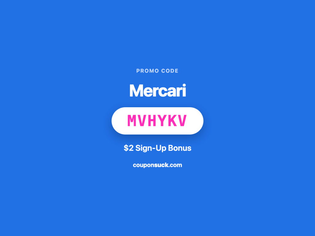 Mercari promo code MVHYKV — $2 sign-up bonus