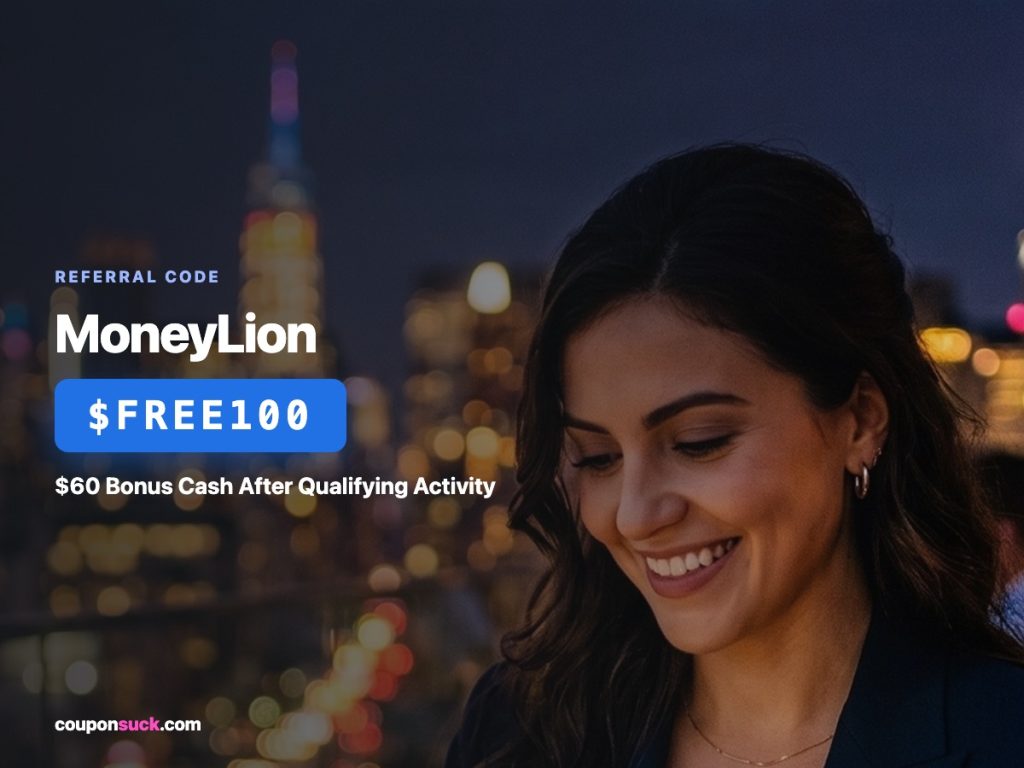 MoneyLion referral code $FREE100 — $60 bonus cash after qualifying activity
