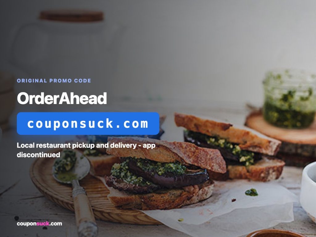 orderahead promo code — local restaurant pickup and delivery, app discontinued