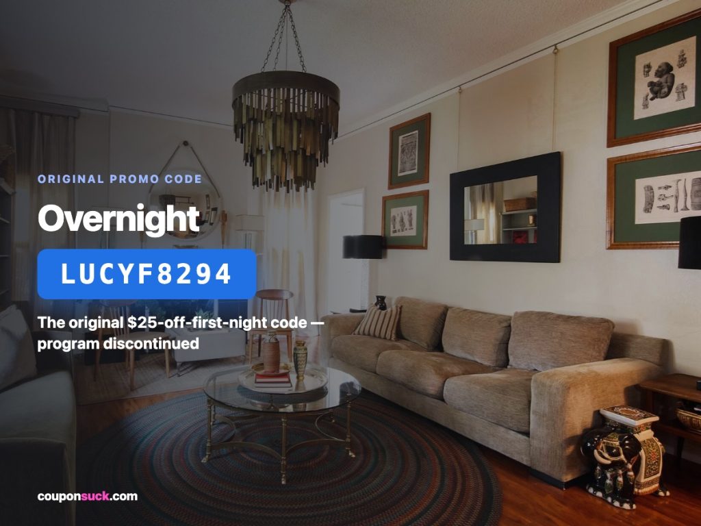 overnight promo code lucyf8294 — $25 off your first night, program discontinued