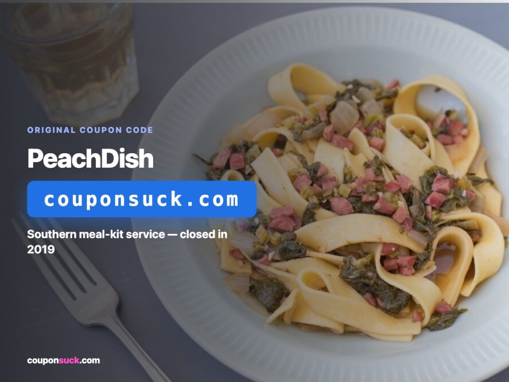 peachdish coupon code — southern meal-kit service, closed in 2019