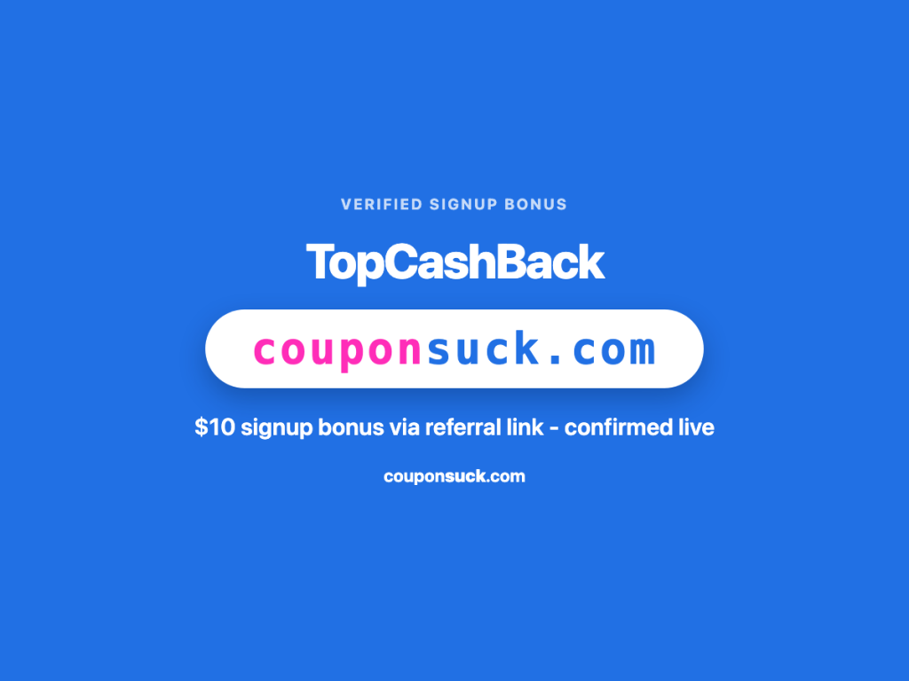 TopCashBack signup bonus - $10 via referral link, confirmed live