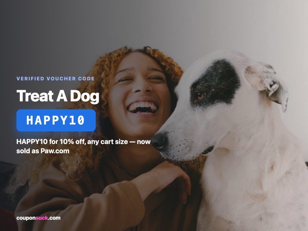 treat a dog voucher code happy10 — 10% off, now sold as paw.com