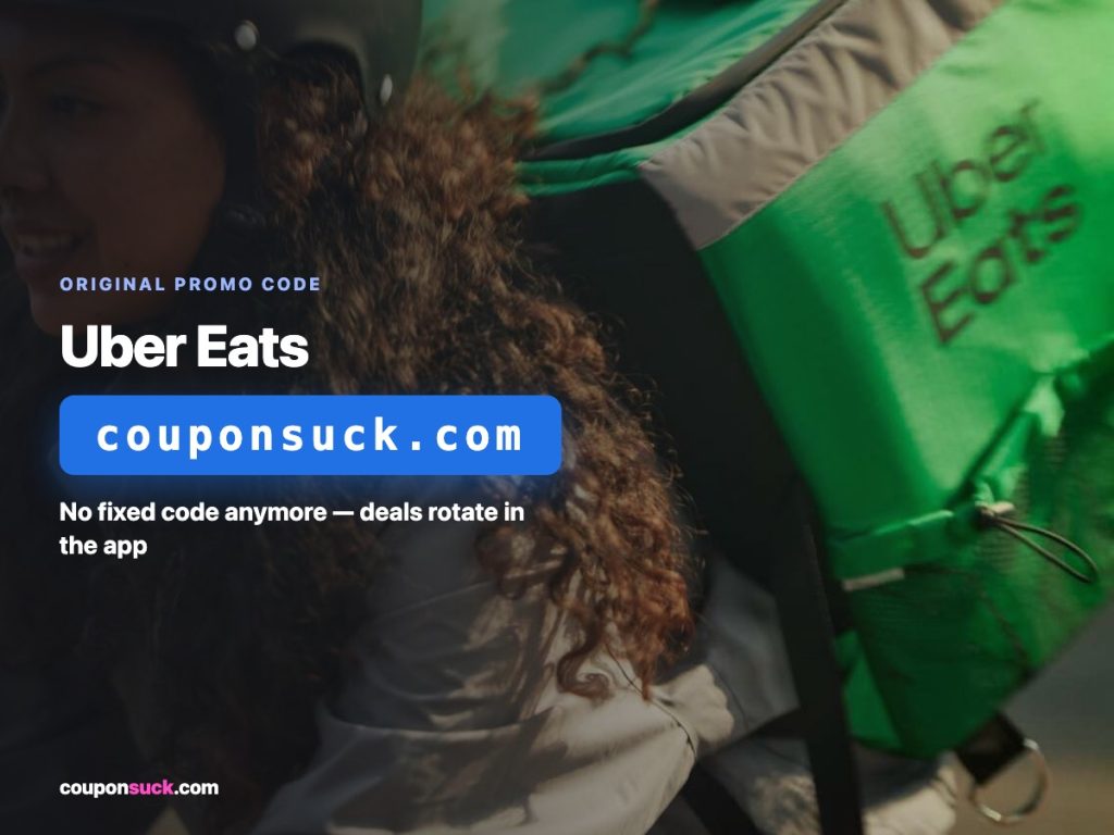 Uber Eats promo code — deals rotate in the app