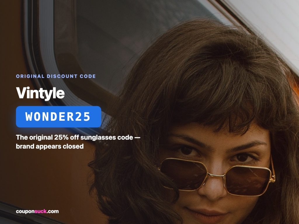 vintyle discount code wonder25 — the original 25% off sunglasses code, brand appears closed