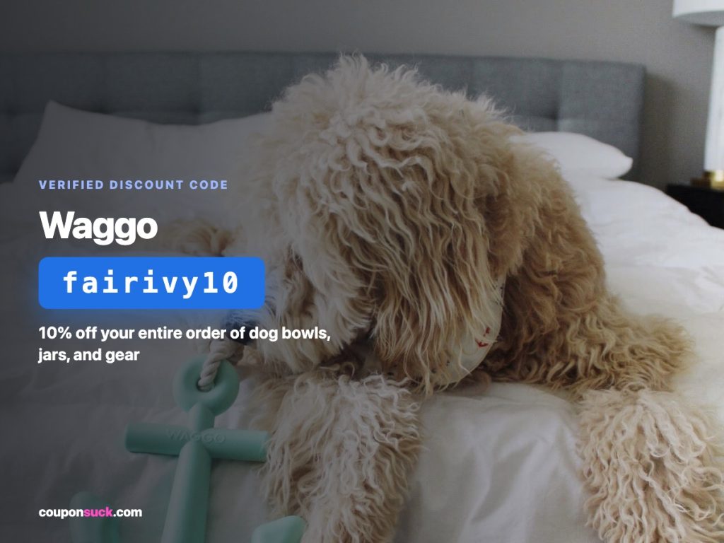waggo discount code fairivy10 — 10% off dog bowls, jars, and gear