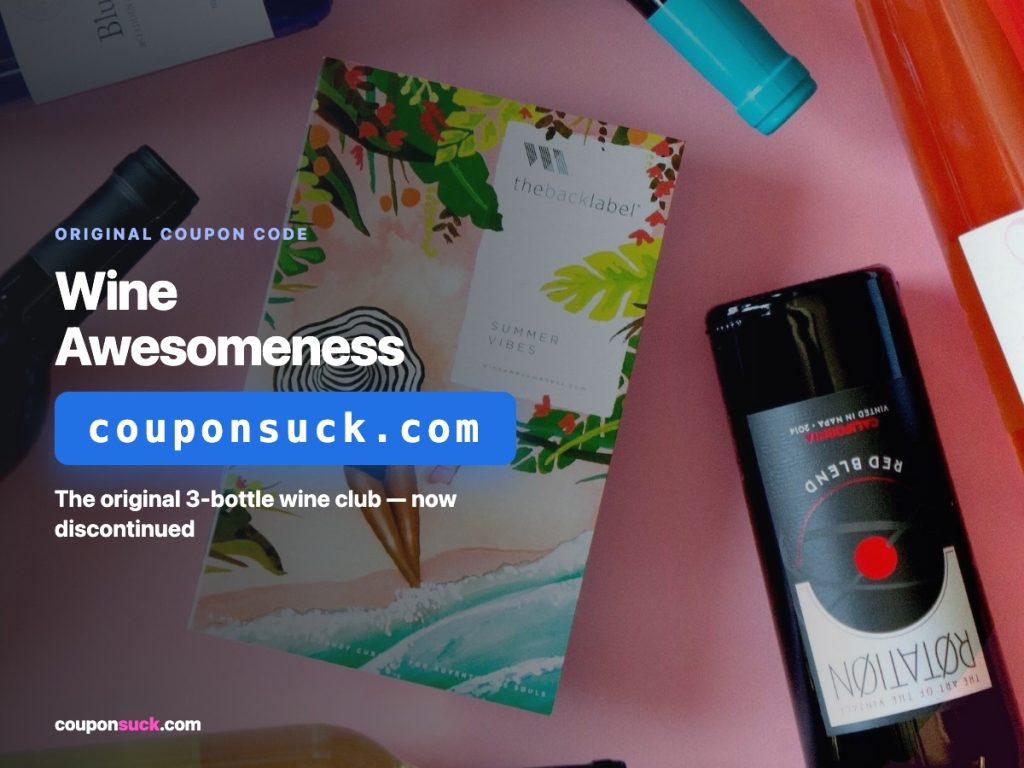 wine awesomeness coupon code — the original 3-bottle wine club, now discontinued