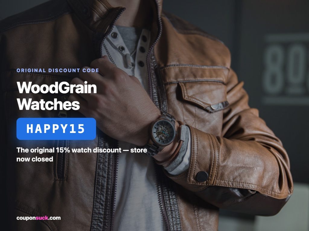 woodgrain watches discount code happy15 — the original 15% watch discount, store now closed