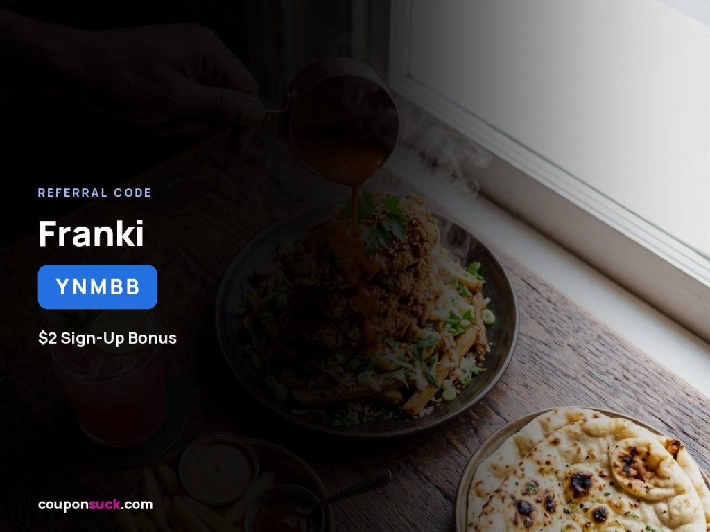 Franki referral code YNMBB for a $2 sign-up bonus
